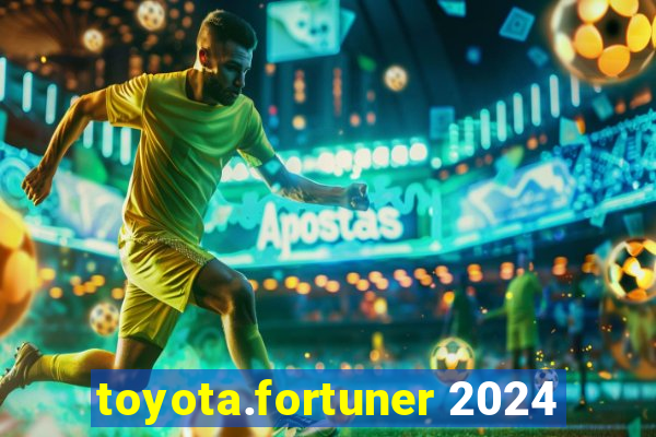 toyota.fortuner 2024